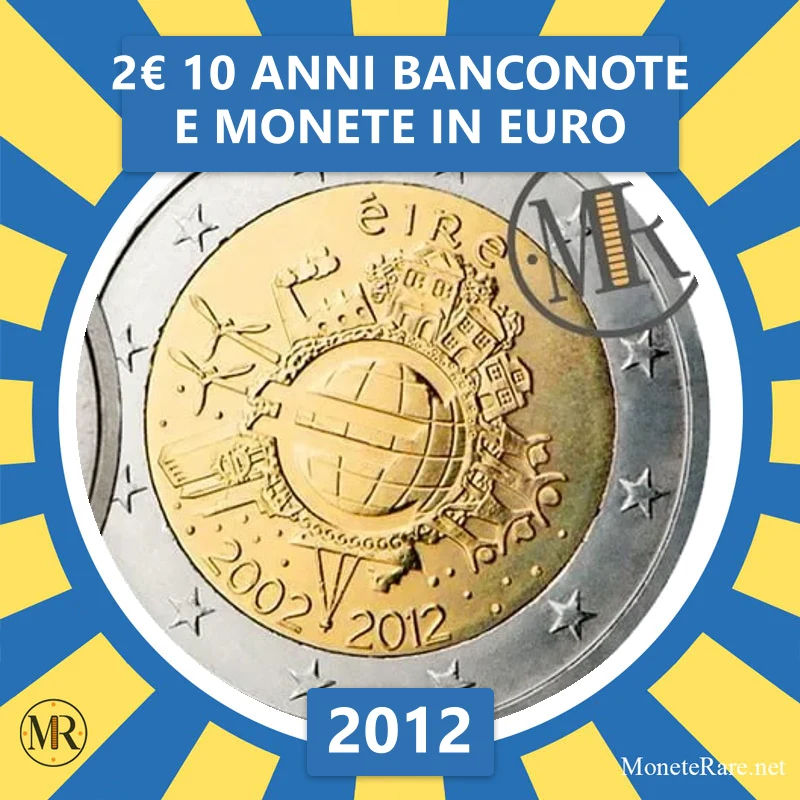 2€ 10 anni Banconote e monete in Euro 2012 Irlanda (foto moneta)