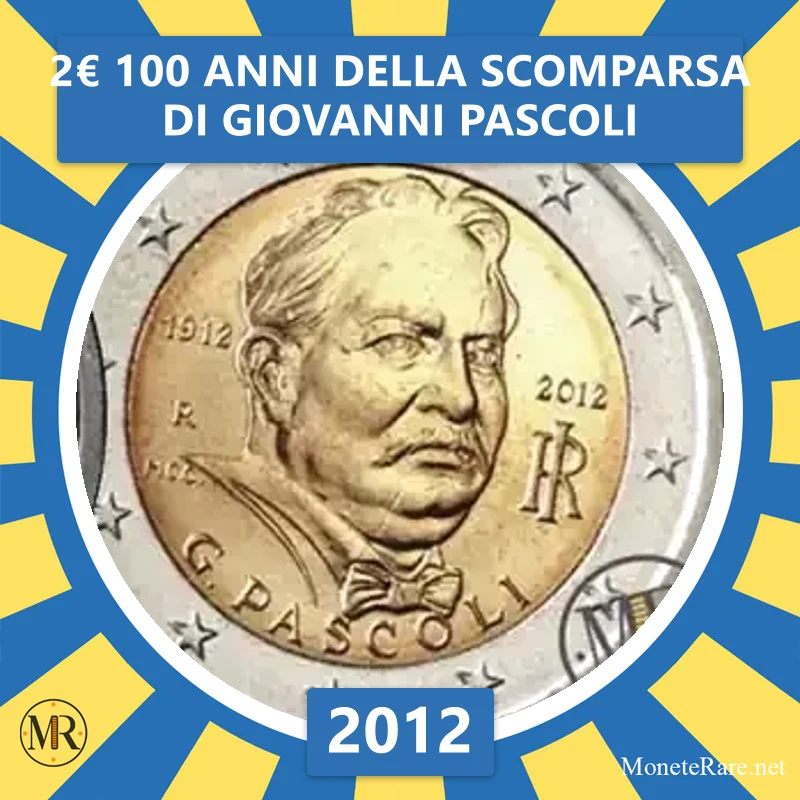 2€ 100 Anni della scomparsa di Giovanni Pascoli 2012 Italia (foto moneta)
