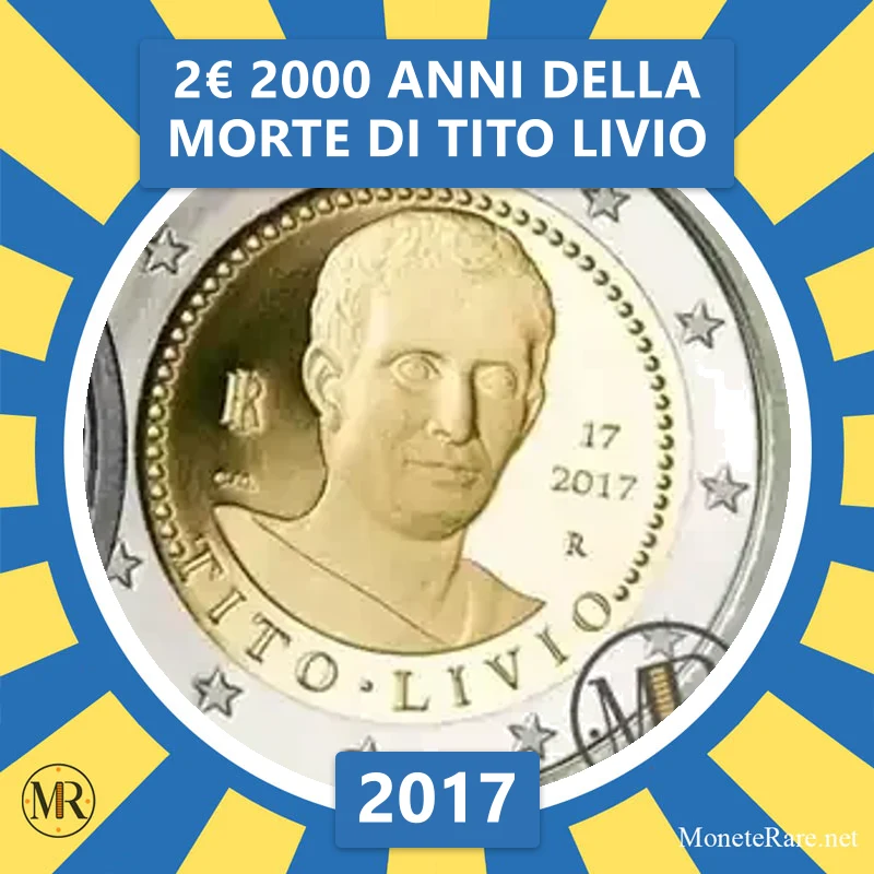 2€ 2000 Anni della morte di Tito Livio 2017 Italia 2€ 2000 Anni della morte di Tito Livio 2017 Italia (foto moneta)