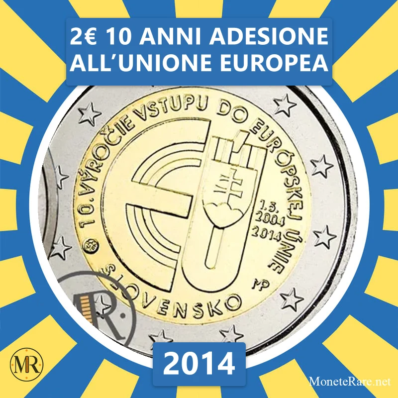 2€ 10 Anni Adesione all’Unione Europea 2014 Slovacchia (foto moneta)