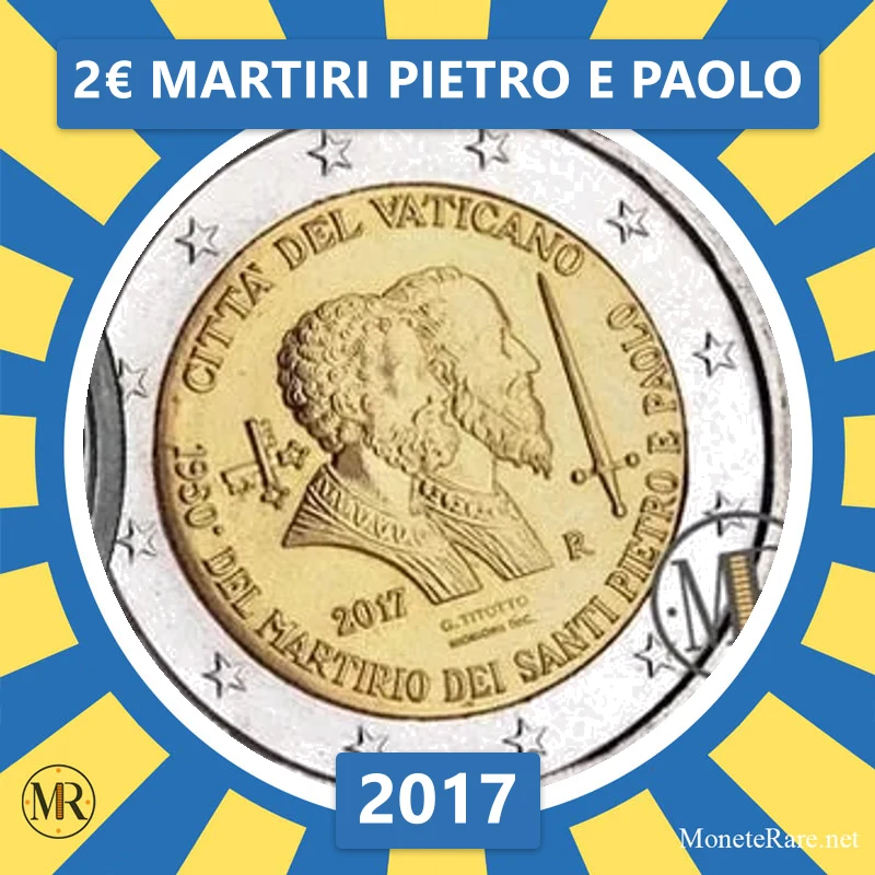 2€ Martiri Pietro e Paolo 2017 Vaticano 2€ Martiri Pietro e Paolo 2017 Vaticano (foto moneta)