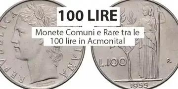catalogo e valore delle monete da 100 lire italiane