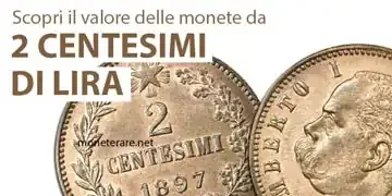 catalogo e valore delle monete da 2 centesimi di lira