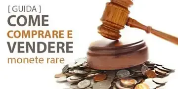come comprare e vendere monete rare