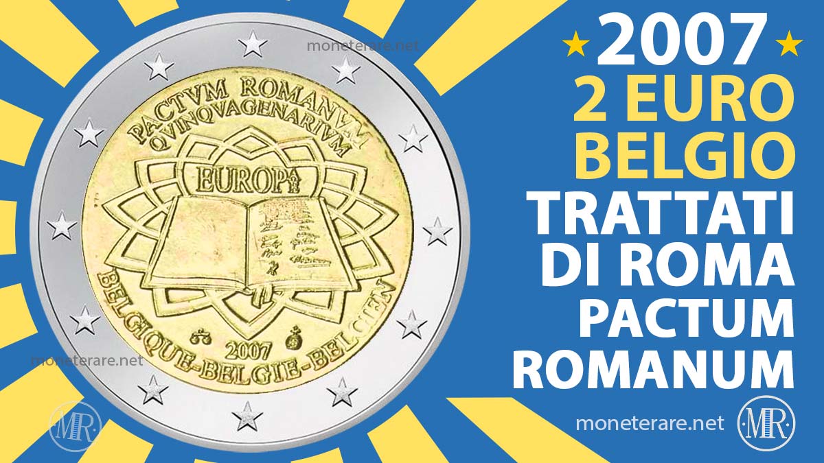 2 Euro 2007 Belgio Trattati di Roma "Pactum Romanum"