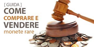 guida come vendere e comprare monete rare
