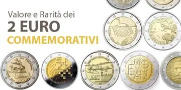 catalogo e valore di tutte le monete da 2 euro commemorative ed euro rare