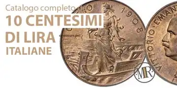 catalogo e valore delle monete da 10 centesimi di lira italiane